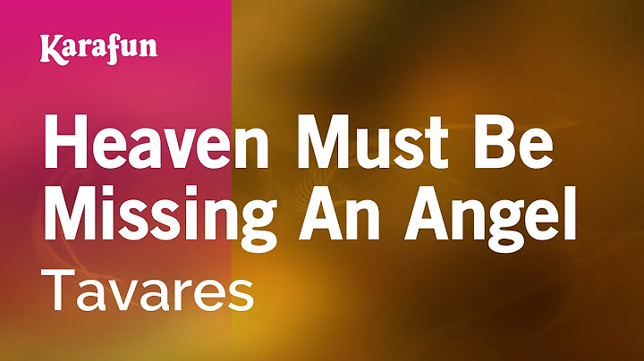 Heaven Must Be Missing an Angel Karaoke version - Karaoke performance video thumbnail