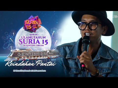 Morning Morning SURIA - Keindahan Pantai (LIVE) #AkustikaMembelahSamudera