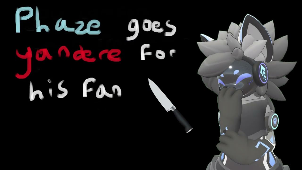 [Furry ASMR] Phaze goes yandere for his fan