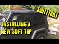 Installing a New Smittybilt Top on the Wrangler