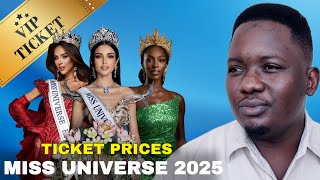 Miss Universe 2025 Final Night Tickets | Official Prices & VIP Costs Revealed