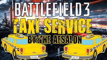 Battlefield 3 - Taxi For John - Taxi Service Ep:1 by TheAesalon (Submission)