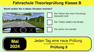 🚘 Führerschein Theorieprüfung Klasse B 🚗 Mai 2024 - Prüfung 9 🎓📚