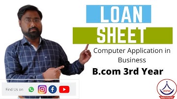Loan Sheet II Computer Application II B.com 3rd year