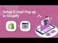 How to Create E-mail Pop up in Shopify Easily | Shopify tutorial