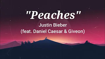 Justin Bieber" Peaches" (feat Daniel Caesar & Giveon)