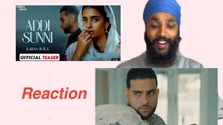 Karan Aujla : Addi Sunni (Teaser) | BTFU | REACTION