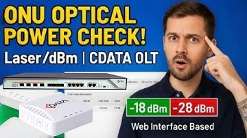 How to Check Optical Power (Laser/dBm) on ONU | CDATA OLT Web Interface Tutorial