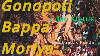 Ganapati Bappa Moriya Wp Video Stetus March 21, 2021