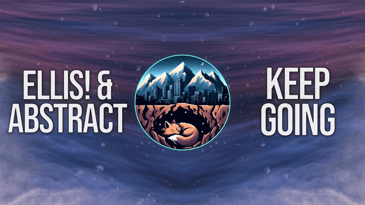Watch ELLIS! & Abstract - KEEP GOING on YouTube Watch ELLIS! & Abstract - KEEP GOING on YouTube