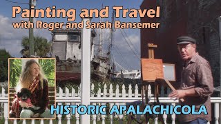 Historic Apalachicola - Painting and Travel