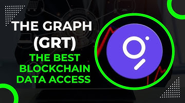 The Graph (GRT): Revolutionizing Blockchain Data Access