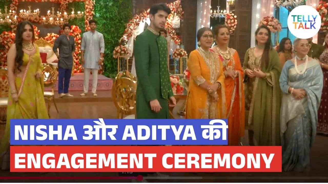 Parineetii UPDATE: Nisha aur Aditya ki engagement ceremony, ghar mein khushi ka mahaul!