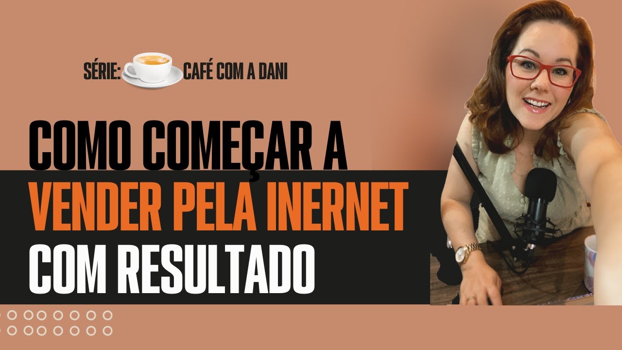 Como começar a vender pela internet com resultado - YouTube