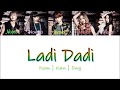 lol (エルオーエル) - Ladi Dadi [Color Coded Lyrics/Kan/Rom/Eng]