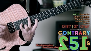CONTRARY 251s (ii-V7-I Harmonic Voice-Leading Workout using Stepwise Contrary Motion)