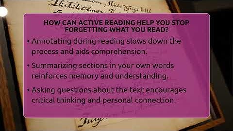 How Can Active Reading Help You Stop Forgetting What You Read? - The Prose Path