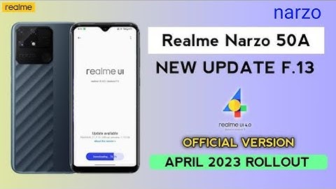 Realme narzo 50a New Update F.13April 2023/Realme UI 4.0 Android 13 Official Version Update Rollout