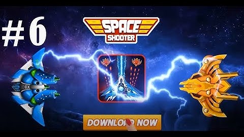 Galaxy Attack: Space Shooter - Gameplay IOS & Android - Part 6