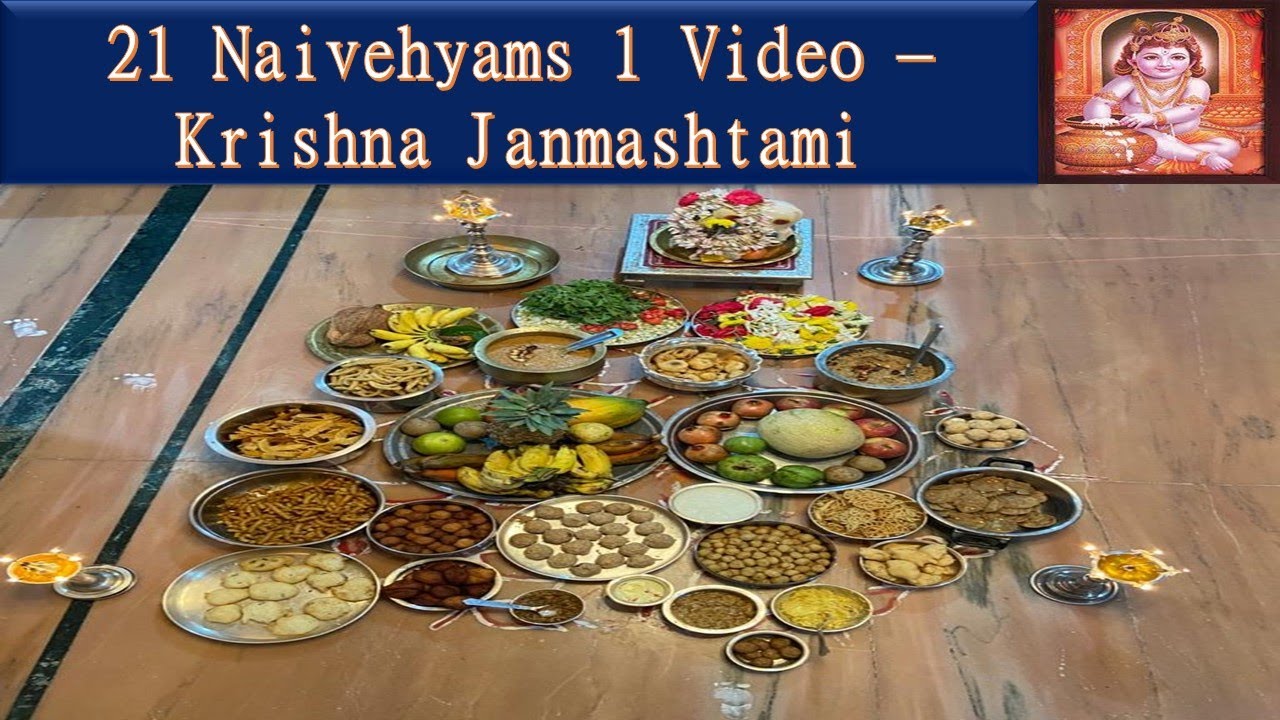 21 Naivedhyam 1 Video - Janmashtami Prasadam - Krishna Jayanti