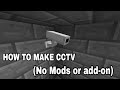 HOW TO MAKE A WORKING CCTV CAMERA IN MINECRAFT PE