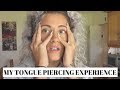 Tongue Piercing Experience | I NEARLY FAINTED! | Days 1-7