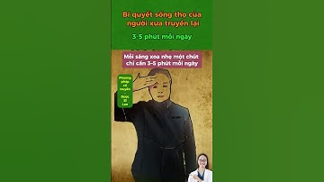Bí quyết sống thọ của người xưa truyền lại #duocsilan #suckhoe #cotruyen #dongy