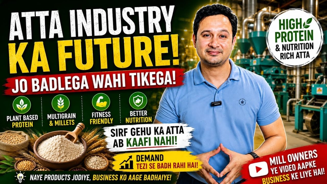 Multigrain & Protein Atta: Agla Bada Business Opportunity!