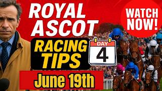 ASCOT Horse racing tips today best horse racing tips Today Friday 19th  June #Picks #Naps #day4