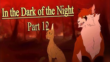 In the Dark of the Night | Tigerstar MAP [Part 12]
