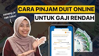 Cara Pinjam Duit Online Untuk Gaji Rendah