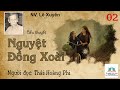 Nguyt ng xoi tp 02 tc gi l xuyn ngi c thi hong phi