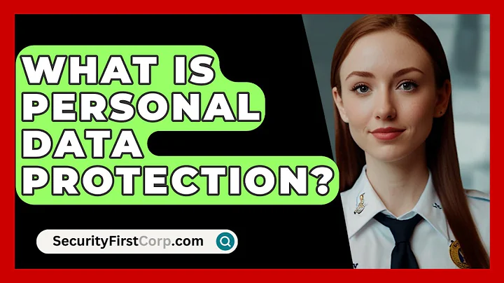 What Is Personal Data Protection? - SecurityFirstCorp.com