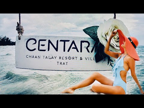 Centara Chaan Talay Resort & Villa ตราด Trat