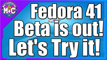 Fedora 41 Beta is Out so let