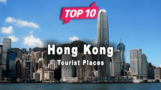Top 10 Places to Visit in Hong Kong | English