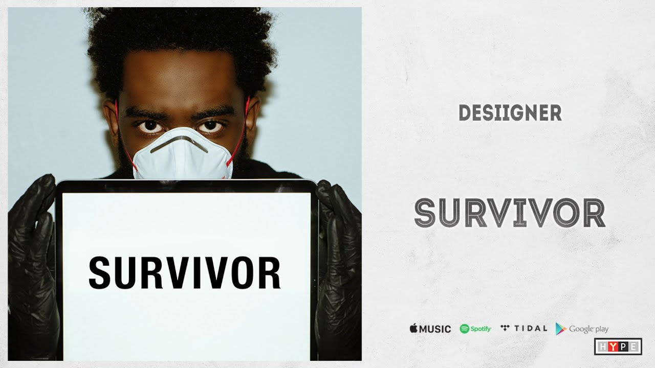 Song Lyrics - Desiigner – Survivor Lyrics Survivor