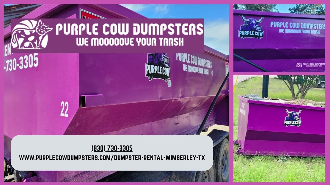 Dumpster Rental Wimberley TX - Purple Cow Dumpsters - 830-730-3305