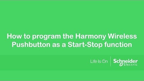 How to program the Harmony Wireless Pushbutton as a Start-Stop function