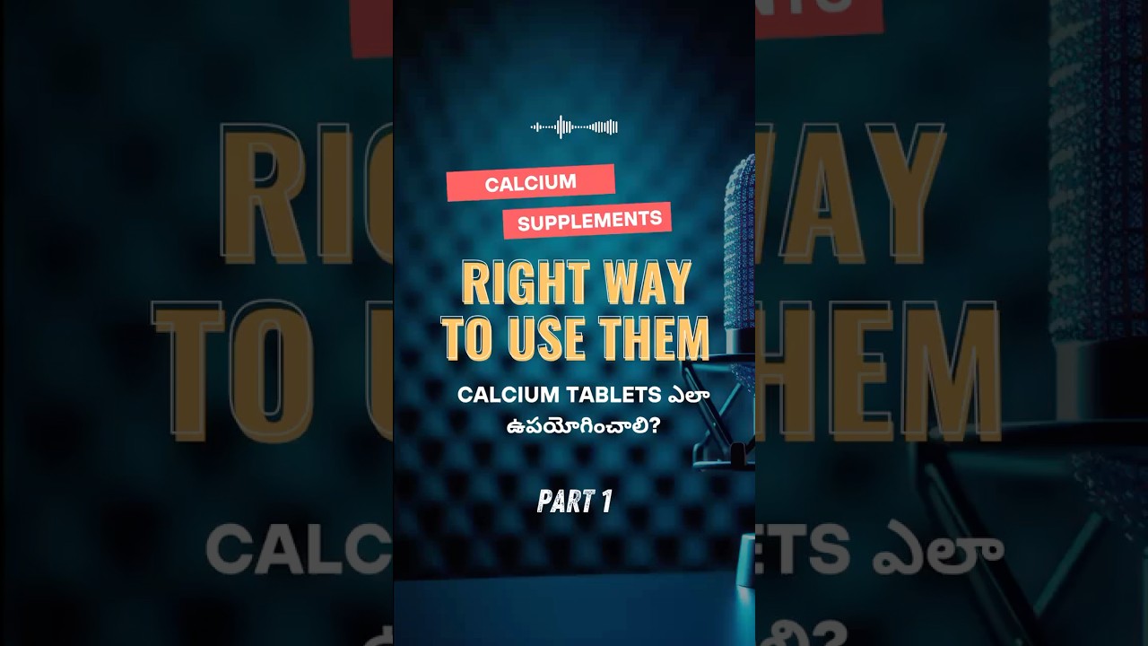 Right Way to Take Calcium Tablets | Dr. Sai Chaitanya | Telugu Ortho Doctor