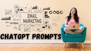 ChatGPT Prompts For Email Marketing