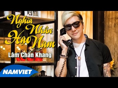 Tai Nghia Nhan Hao Nam - Nghĩa Nhân Hạo Nam - Lâm Chấn Khang [Audio Official]