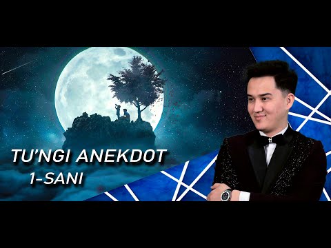 TUNGI ANEKDOT 1-SANI/ABBAS USNATDINOV