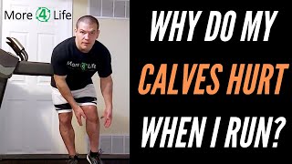 Why Do My Calves Hurt When I Run? - 5 Reasons Your Calves Hurt When You Run & How To Stop Calf Pain