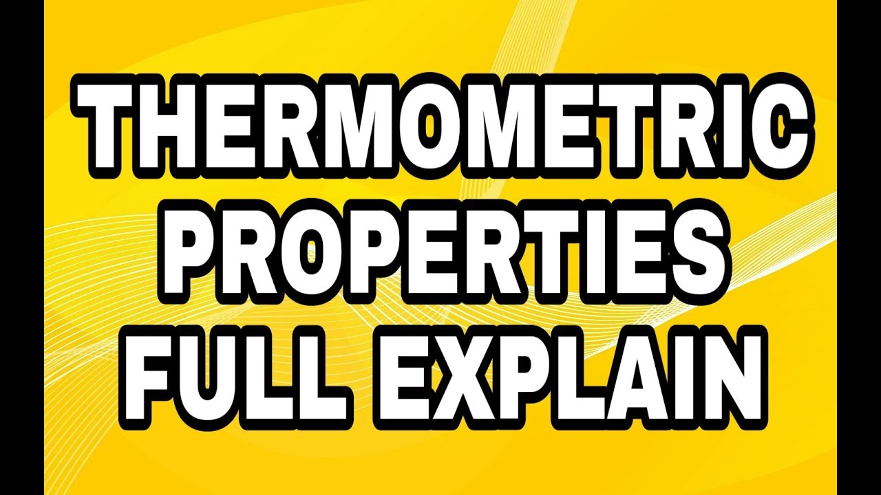 Ch1( HEAT ) Thermometric properties full explain in URDU /HINDI