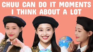chuu can do it moments i think about a lot (season one)