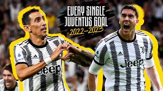 EVERY SINGLE JUVENTUS GOAL THIS 22\/23 SEASON