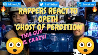 Rappers React To Opeth "Ghost Of Perdition"!!! LIVE!