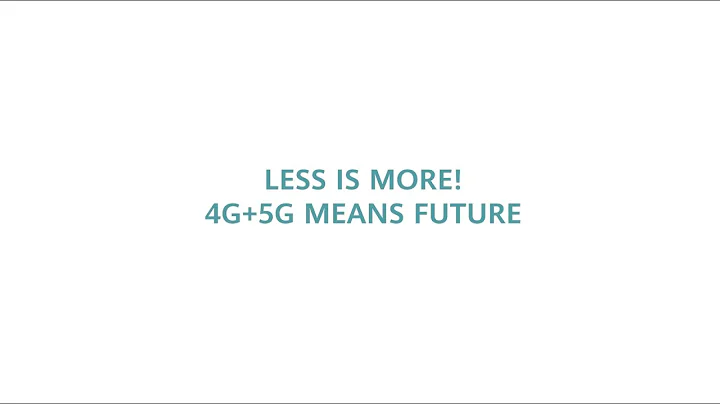 Less is More! 4G+5G Means Future