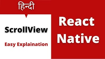 ScrollView in react native in Hindi | React native ScrollView